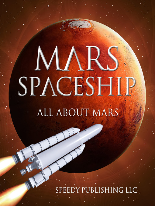 Title details for Mars Spaceship by Speedy Publishing - Available